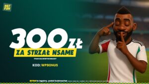 Strzał Nsame może dać nawet 300 zł z zakładu 30 zł w Betfan!